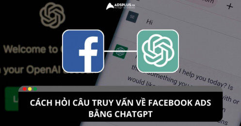 Cách hỏi câu truy vấn về Facebook Ads bằng ChatGPT