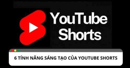Khám phá 6 tính năng Youtube shorts sáng tạo