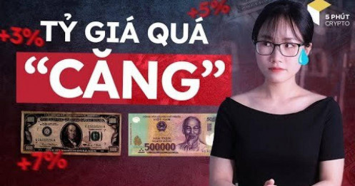 [VIDEO] Căng thẳng chuyện tỷ giá - Fed vẫn giữ lãi suất cao, liệu Việt Nam có đảo chiều chính sách?