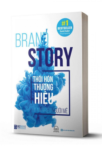 Brand Story - Thổi Hồn Thương Hiệu, Làm Triệu Người Mê