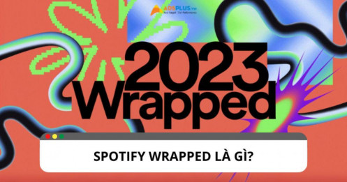 Spotify Wrapped là gì? Danh sách Spotify Wrapped 2023