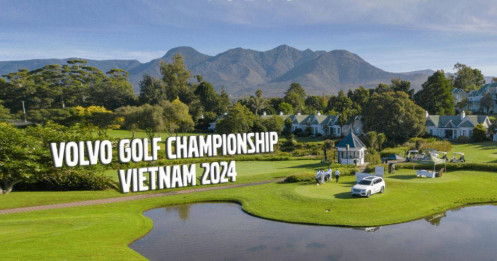 Giải Volvo Golf Championship - Vietnam 2024 : Giải thưởng lên đến 19 tỷ đồng cùng 14 vé mời du đấu tại Bắc Âu