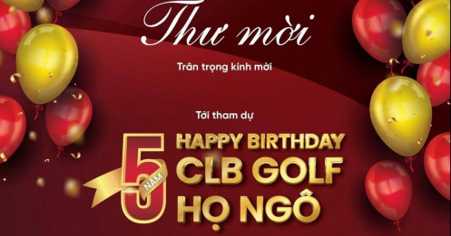 5 năm "Happy Birthday" CLB Golf Họ Ngô: Bùng nổ và bứt phá