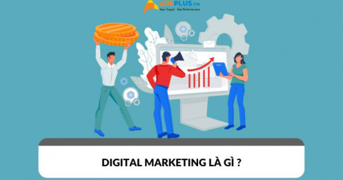 Digital Marketing là gì? Tổng hợp kiến thức về Digital Marketing