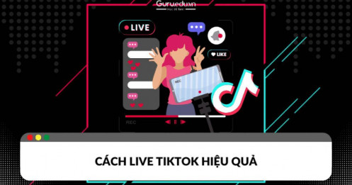 Hướng dẫn cách live TikTok cực đơn giản và hiệu quả