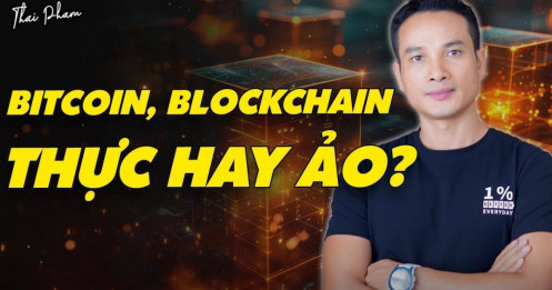 [VIDEO] Bitcoin, blockchain: Bong bóng hay bước ngoặt lịch sử?