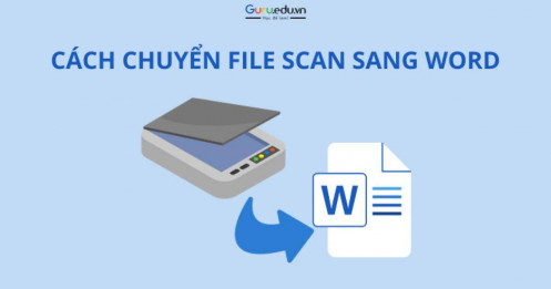 Làm thế nào để người dùng chuyển file scan sang Word?