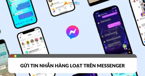 Cách gửi tin nhắn hàng loạt trên Messenger nhanh chóng