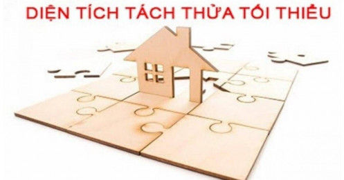 Quy định diện tích tách thửa tối thiểu 50m2 sẽ đẩy giá đất nền tăng cao?