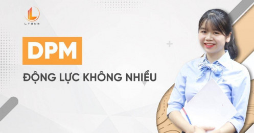 DPM – Động lực không nhiều