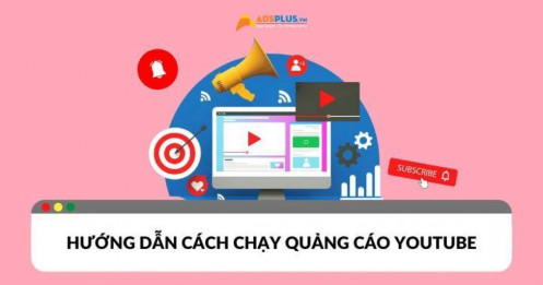 Hướng dẫn cách chạy quảng cáo Youtube cho người mới bắt đầu