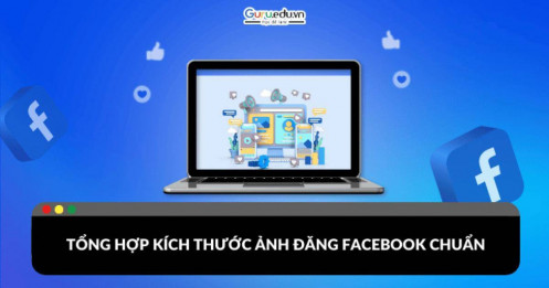 Tổng hợp kích thước ảnh đăng Facebook chuẩn năm 2024