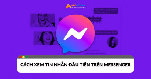 Mách bạn mẹo hay để xem tin nhắn đầu tiên trên Messenger