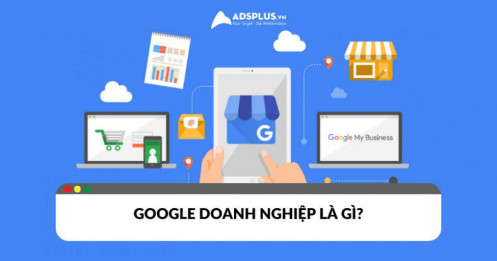 Google doanh nghiệp là gì và cách sử dụng hiệu quả