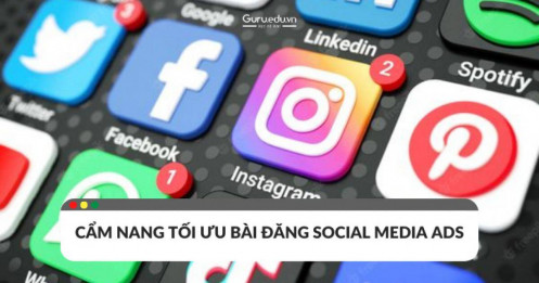 Cẩm nang tối ưu bài đăng Social Media Ads