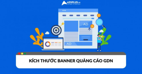 Top kích thước banner quảng cáo GDN hiển thị hình ảnh tốt nhất