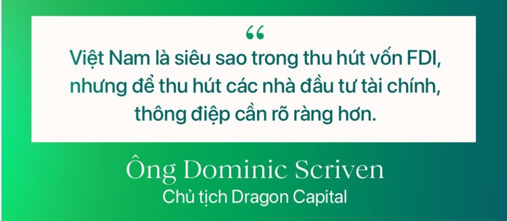 Việt Nam là siêu sao trong thu hút FDI nhưng để thu hút các NĐT tài chính cần thông điệp rõ ràng hơn