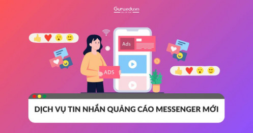 Giải pháp mới cho dịch vụ tin nhắn quảng cáo Messenger