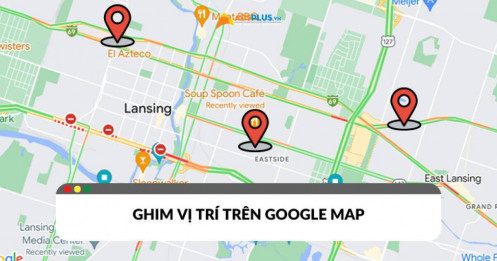 Cách ghim vị trí trên Google Map trên mọi thiết bị