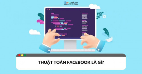 Chiến lược tạo nội dung hiệu quả theo thuật toán Facebook