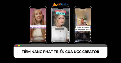 Tiềm năng phát triển với công việc UGC creator