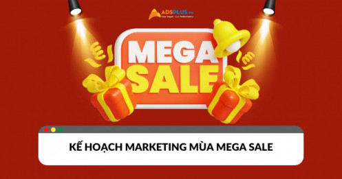 Kế hoạch Marketing mùa Mega Sale TikTok