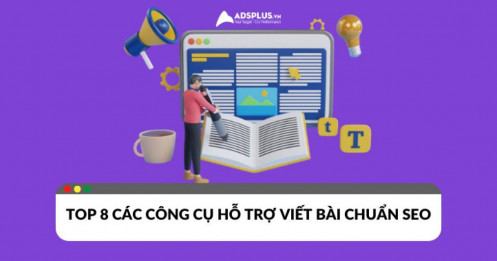 Top 8 các công cụ hỗ trợ viết bài chuẩn SEO chất lượng và dễ sử dụng