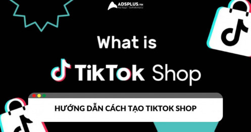 TikTok shop là gì? Cách tạo TikTok Shop đơn giản và chi tiết