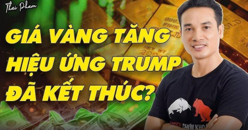 [VIDEO] Vì sao vàng tăng giá trở lại? Liệu hết sợ hiệu ứng Donald Trump làm tổng thống Mỹ?