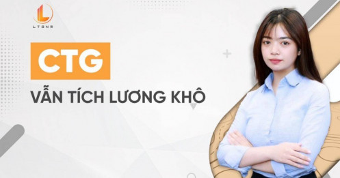 CTG - Vẫn tích 'lương khô'
