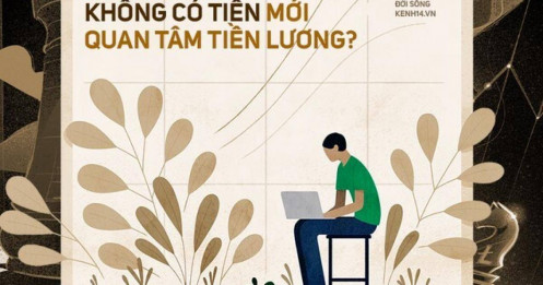 Chỉ người không có tiền mới sống chết mong ngóng việc nhận lương!