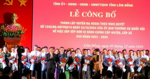 Chính thức: Sáp nhập 3 huyện phía nam của tỉnh Lâm Đồng