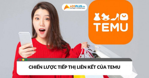 Khám phá chiến lược tiếp thị liên kết của Temu