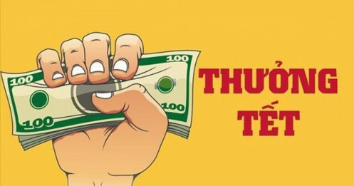 Mới chỉ có 10 tỉnh có báo cáo mức thưởng tết