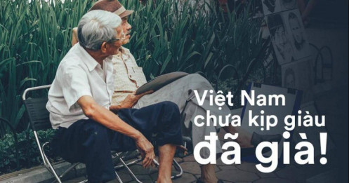 Chưa giàu đã già