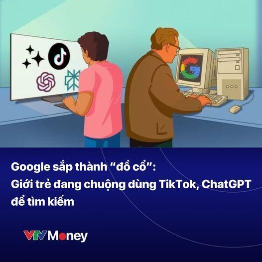 Google sắp trở thành "đồ cổ"