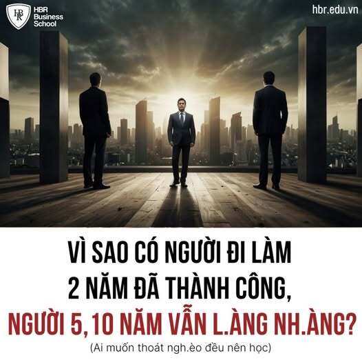 Lý do chăm chỉ làm việc từ sáng tới đêm vẫn chưa đủ thành đại sự