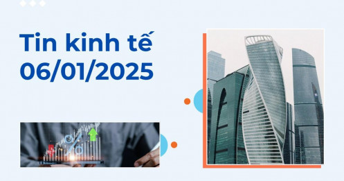Tin kinh tế 06/01/2025