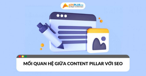 Content pillar: Chìa khóa tạo nên chiến lược SEO hiệu quả