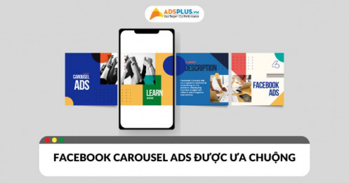 Vì sao Facebook Carousel Ads được ưa chuộng?