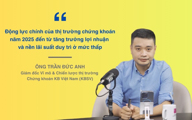 Ông Trần Đức Anh (KBSV): Khối ngoại sẽ mua ròng từ quý 2, VN-Index có thể chạm 1,500 điểm năm 2025