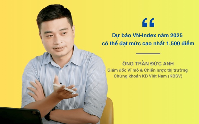 Ông Trần Đức Anh (KBSV): Khối ngoại sẽ mua ròng từ quý 2, VN-Index có thể chạm 1,500 điểm năm 2025