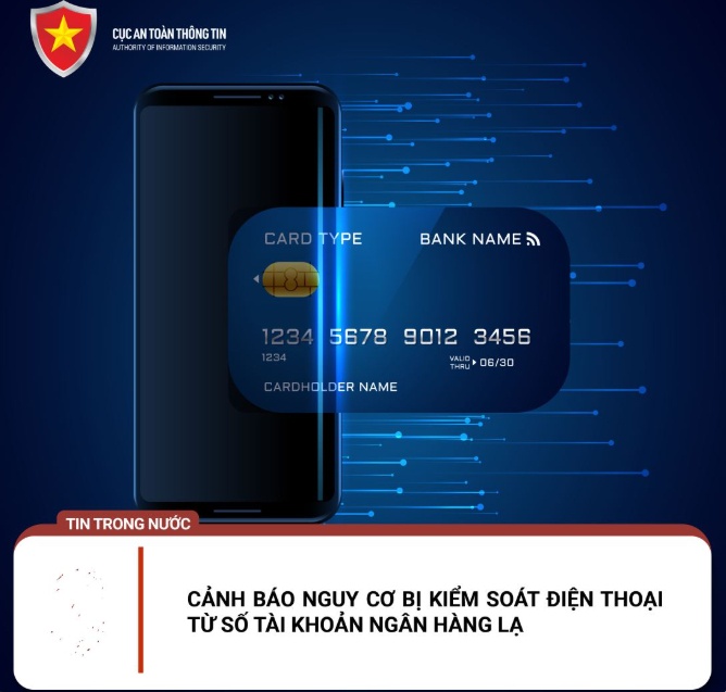 Cảnh báo chiêu trò lừa đảo mới kiểm soát điện thoại từ tài khoản ngân hàng lạ