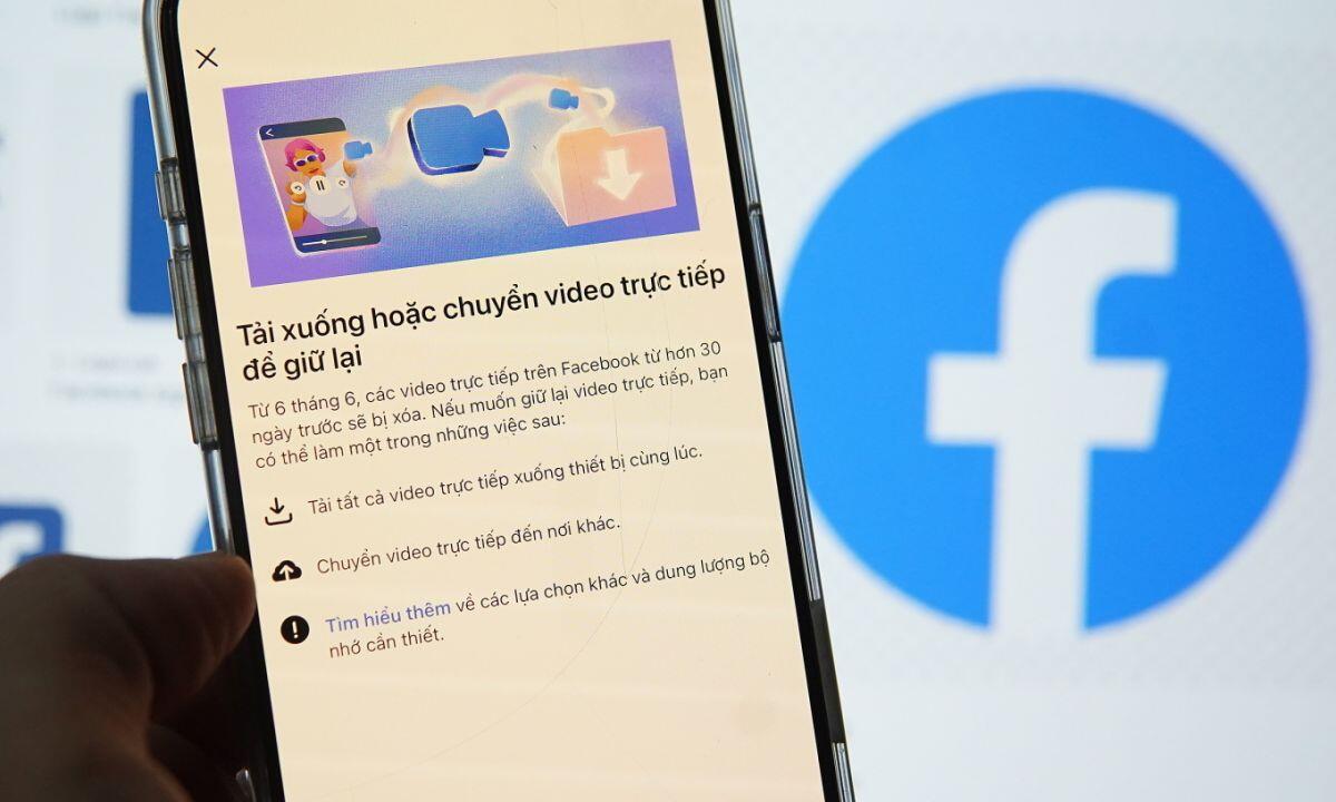 Facebook sắp xóa video phát trực tiếp tại Việt Nam