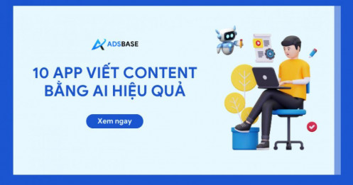 10 app viết content sử dụng công nghệ AI hiệu quả dễ sử dụng
