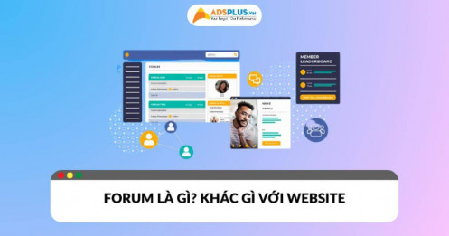 Forum là gì? So sánh sự khác nhau giữa Forum và Website