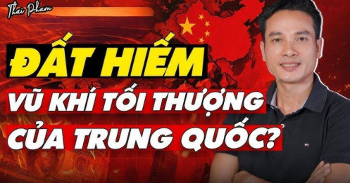 [VIDEO] Đất hiếm: Vũ khí tối thượng của Trung Quốc trong cuộc cạnh tranh với Mỹ - Các quốc gia khác ra sao?