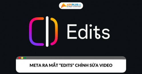 Meta âm thầm ra mắt app Edits – Đối thủ “sáng giá” của CapCut?