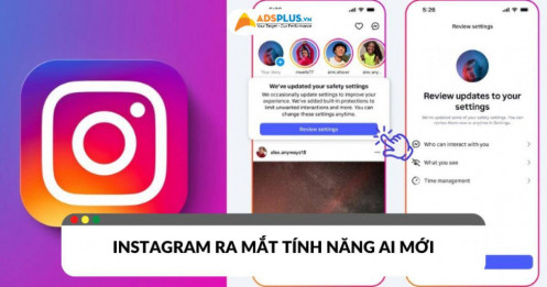 Instagram AI ra mắt tính năng “quét” tuổi thật người dùng