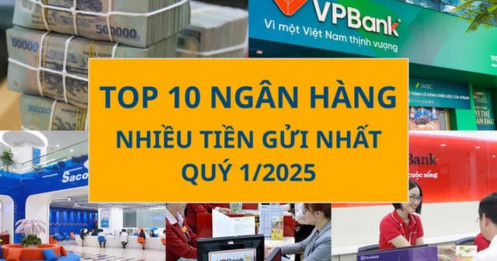 Top ngân hàng hút tiền mạnh nhất đầu 2025: Kẻ ngoài Big5 lên ngôi!